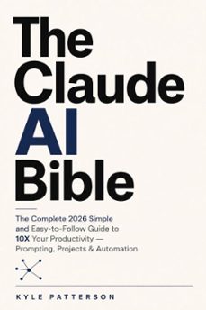 the claude ai bible for beginners-kyle patterson-9789991592077