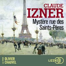 mystère rue des saints-pères (audiolibro)-claude izner-9791036632877