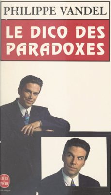 le dico des paradoxes (ebook)-philippe vandel-9791037605177