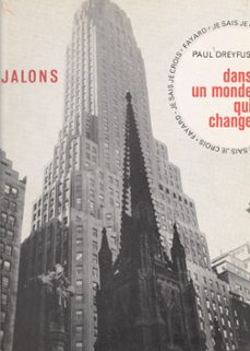 le monde qui s'offre a vous (4). dans un monde qui change... (ebook)-paul dreyfus-9791037629777