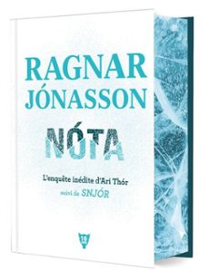 nota, lenquete inedite dari thor - suivi de snjor (ebook)-ragnar jonasson-9791040125877