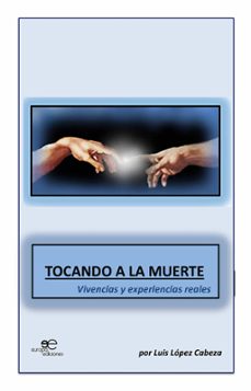 tocando a la muerte-luis lopez cabeza-9791220120777
