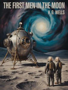 the first men in the moon (translated) (ebook)-h. g. wells-9791222605777