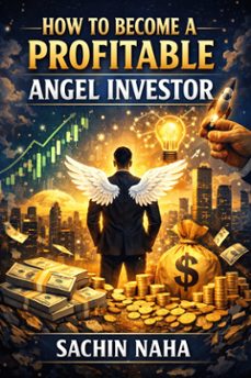 how to become a profitable angel investor (ebook)-sachin naha-9791224404477