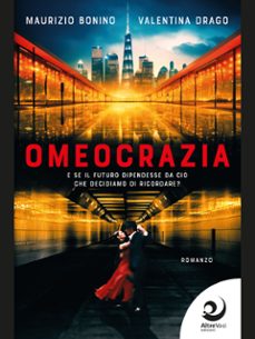 omeocrazia (ebook)-maurizio bonino-valentina drago-9791281822177
