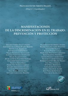 manifestaciones de la discriminacion en el trabajo: prevencion y proteccion (ebook)-francisco javier arrieta idiakez-9791370064877