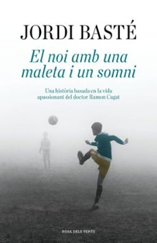 el noi amb una maleta i un somni (ebook)-jordi baste-9791387653477