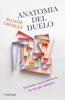 anatomia del duelo (ebook)-sloane crosley-9791387667177