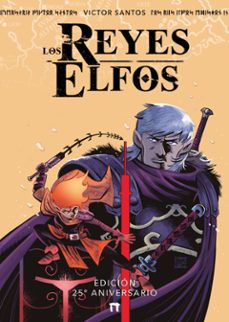 los reyes elfos (edicion 25 aniversario)-victor santos-9791387689377