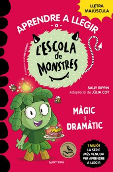 aprendre a llegir a l'escola de monstres 23 - màgic i dramàtic-sally rippin-9791387724177
