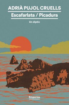 escafarlata/picadura-adria pujol cruells-9791387736477