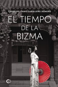 el tiempo de la bizma-carolina cano caballero romero-9791387763077