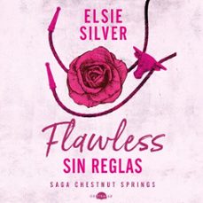 flawless: sin reglas-elsie silver-9791387810177