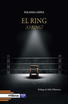 el ring / o ring-yolanda lopez-9791387951177