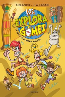 los exploragomez 2 - en busca de la momia maldita (ebook)-teresa blanch-9791387972677