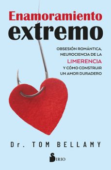 enamoramiento extremo-tom bellamy-9791387974077