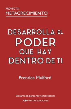 desarrolla el poder que hay dentro de ti-prentice mulford-9791388133077