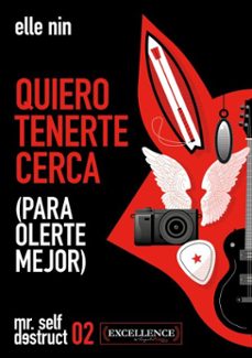 quiero tenerte cerca (para olerte mejor) (ebook)-elle nin-9791399133677