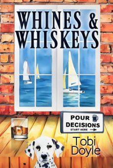 whines &amp; whiskeys (ebook)-tobi doyle-9798227023377