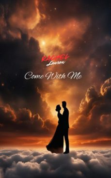 come with me (ebook)-rachel lawson-9798230828877
