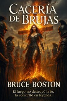 caceria de brujas (ebook)-bruce boston-9798232661977