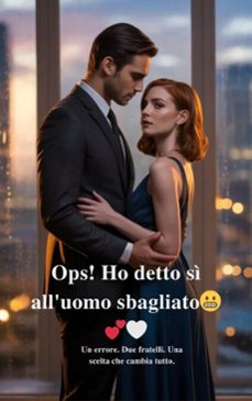 ops! ho detto si all'uomo sbagliato (ebook)-i. h. zaim-theo virelli-9798233455377