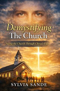 demystifying the church (ebook)-sylvia sande-9798233707377