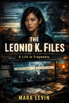 the leonid k. files (ebook)-mara levin-9798233761577