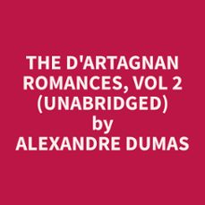 the d'artagnan romances, vol 2 (unabridged) (audiolibro)-9798330003877