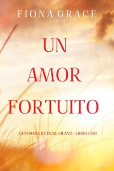 un amor fortuito (la posada de dune island - libro uno) (ebook)-fiona grace-9798341531277