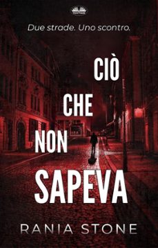 cio che non sapeva (ebook)-rania stone-9798865487777