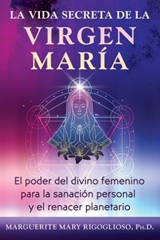 la vida secreta de la virgen maría-marguerite mary rigoglioso-9798888504277