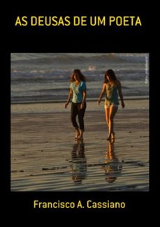 as deusas de um poeta (ebook)-francisco a. cassiano-3410001320187