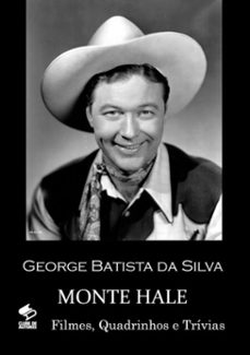 monte hale (ebook)-george batista da silva-3410001498787