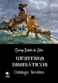 westerns dramaticos (ebook)-george batista da silva-3410002158987
