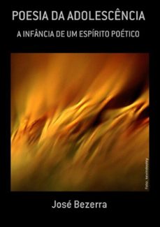 poesia da adolescencia (ebook)-josé bezerra-3410003564787