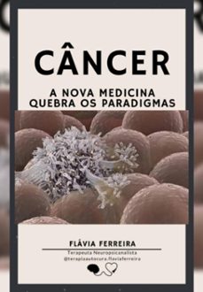 cancer a cura (ebook)-flávia ferreira-3410004419987