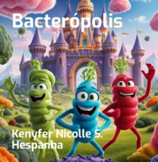 bacteropolis (ebook)-nicolle s. hespanha kenyfer-3410007130087