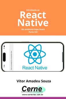 introduço ao react native no ambiente expo snack parte xxi (ebook)-amadeu souza vitor-3410007363287