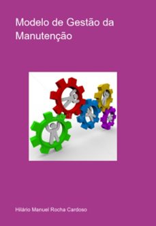 modelo de gesto da manutenço: para pme's (ebook)-hilário manuel rocha cardoso-3410007581087
