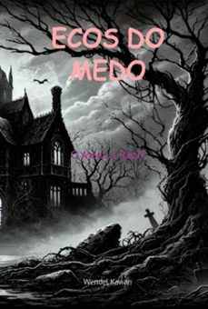 ecos do medo (ebook)-wendel kawan-3410007651087