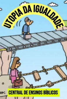 utopia da igualdade (ebook)-central ensinos de bíblicos-3410007854587