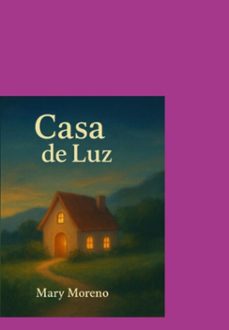 casa de luz (ebook)-mary moreno-3410008569787
