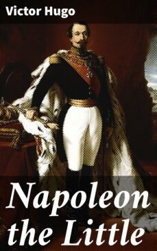 napoleon the little (ebook)-victor hugo-4057664641687