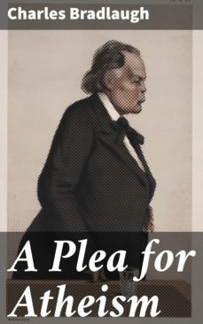a plea for atheism (ebook)-charles bradlaugh-4064066065287
