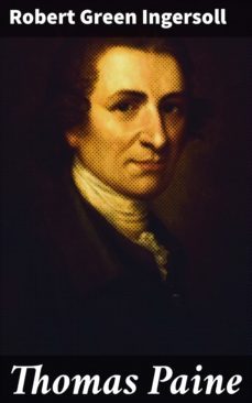 thomas paine (ebook)-robert green ingersoll-4064066099787