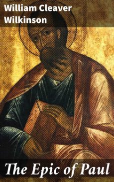 the epic of paul (ebook)-william cleaver wilkinson-4064066202187