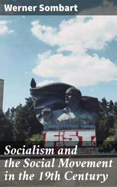 socialism and the social movement in the 19th century (ebook)-4064066221287