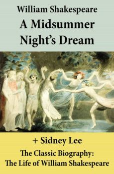 a midsummer night's dream (the unabridged play) + the classic biography (ebook)-william shakespeare-4064066444587