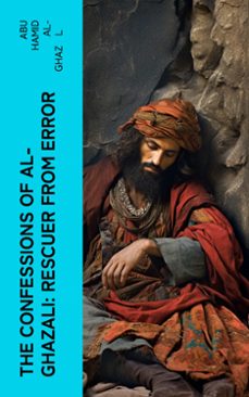 the confessions of al-ghazali: rescuer from error (ebook)-abu hamid al-ghazālī-4066339568587